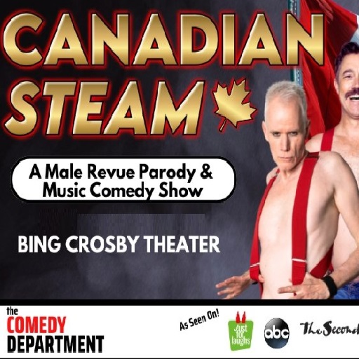 Canadian Steam: A Male Revue Parody and Music Comedy Show
