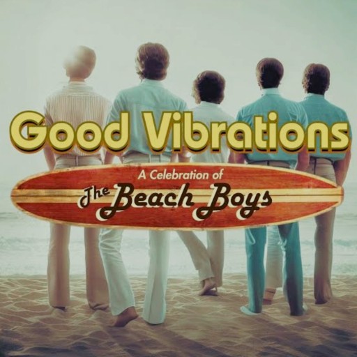 Good Vibrations - Tribute to The Beach Boys