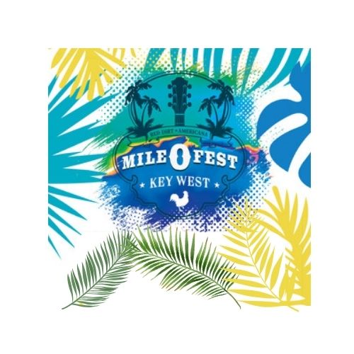Mile 0 Fest Key West