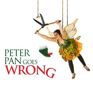 Peter Pan Goes Wrong