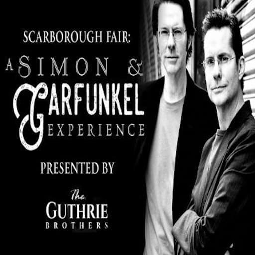 Scarborough Fair - A Simon and Garfunkel Experience